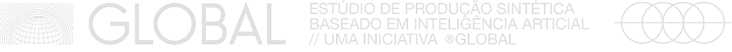 Logotipo Global com o texto: estúdio de produção sintética baseado em inteligência artificial, uma iniciativa Global
