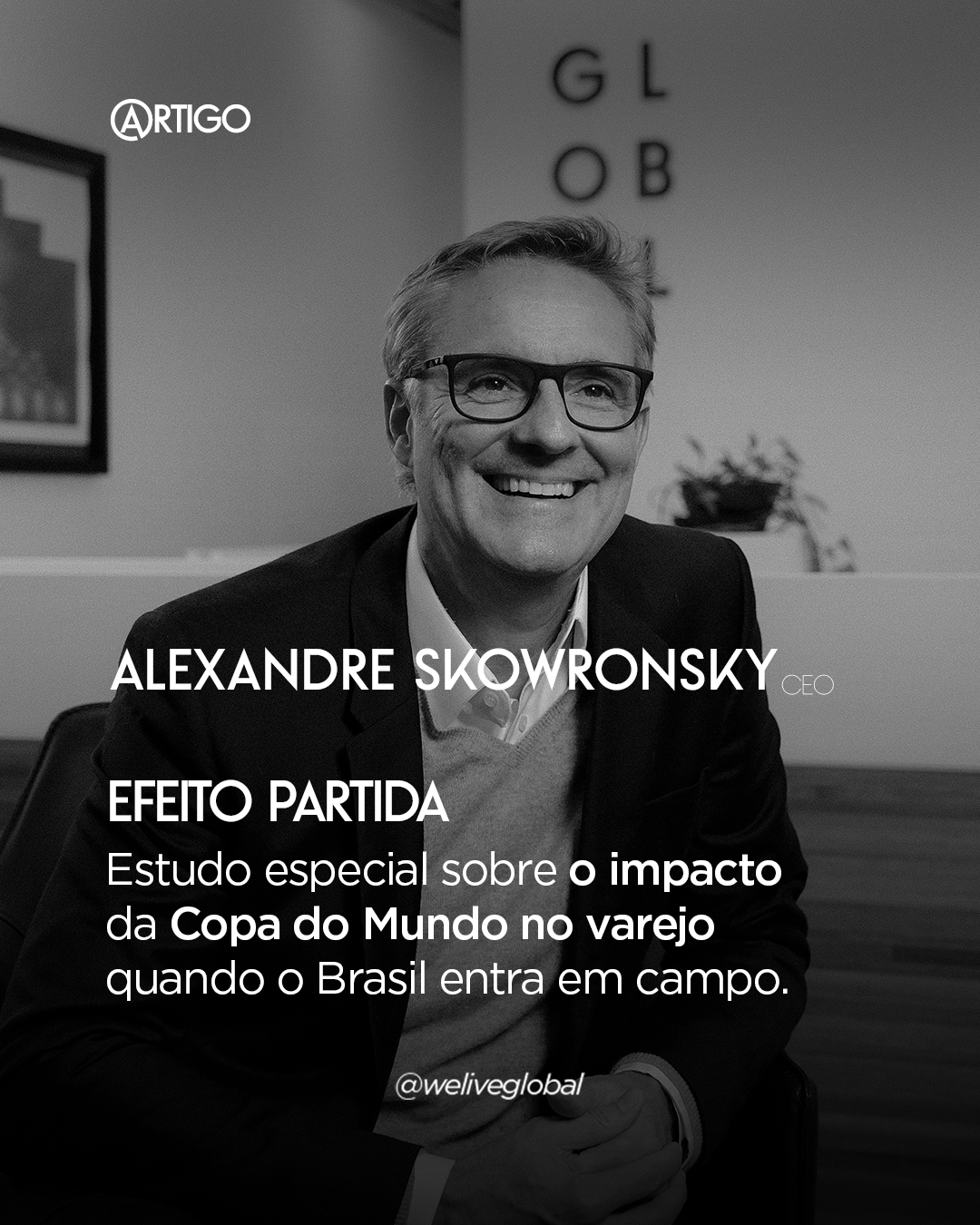 Alexandre Skowronsky - Efeito Partida 2026 - Copa do Mundo varejo Brasil